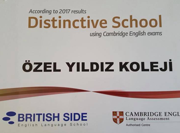 Okulumuz Cambridge ESOL Snavlarnda gstermi olduu stn baardan dolay Distinctive School olma ayrcaln elde etmitir.